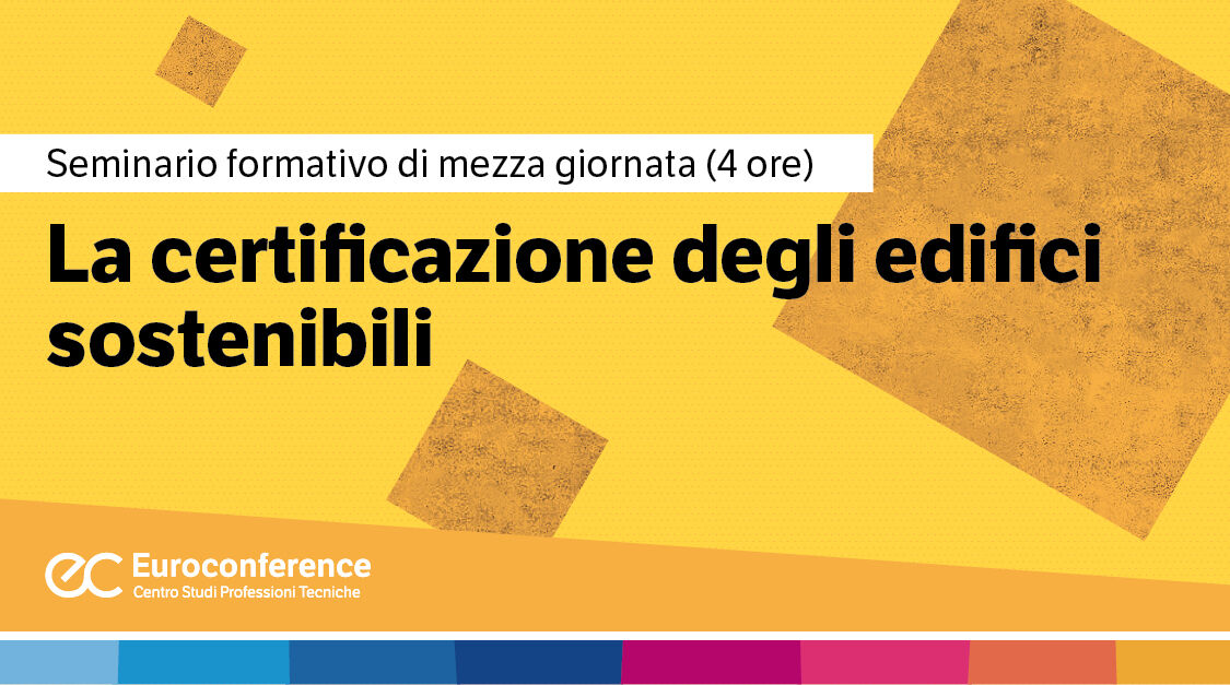 Immagine La certificazione degli edifici sostenibili | Euroconference